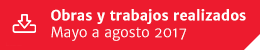 Obras Mayo a Agosto 2017